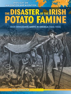 cover image of The Disaster of the Irish Potato Famine